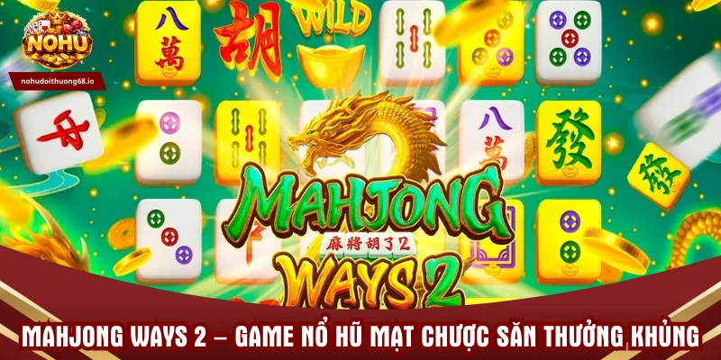 Mahjong Ways 2